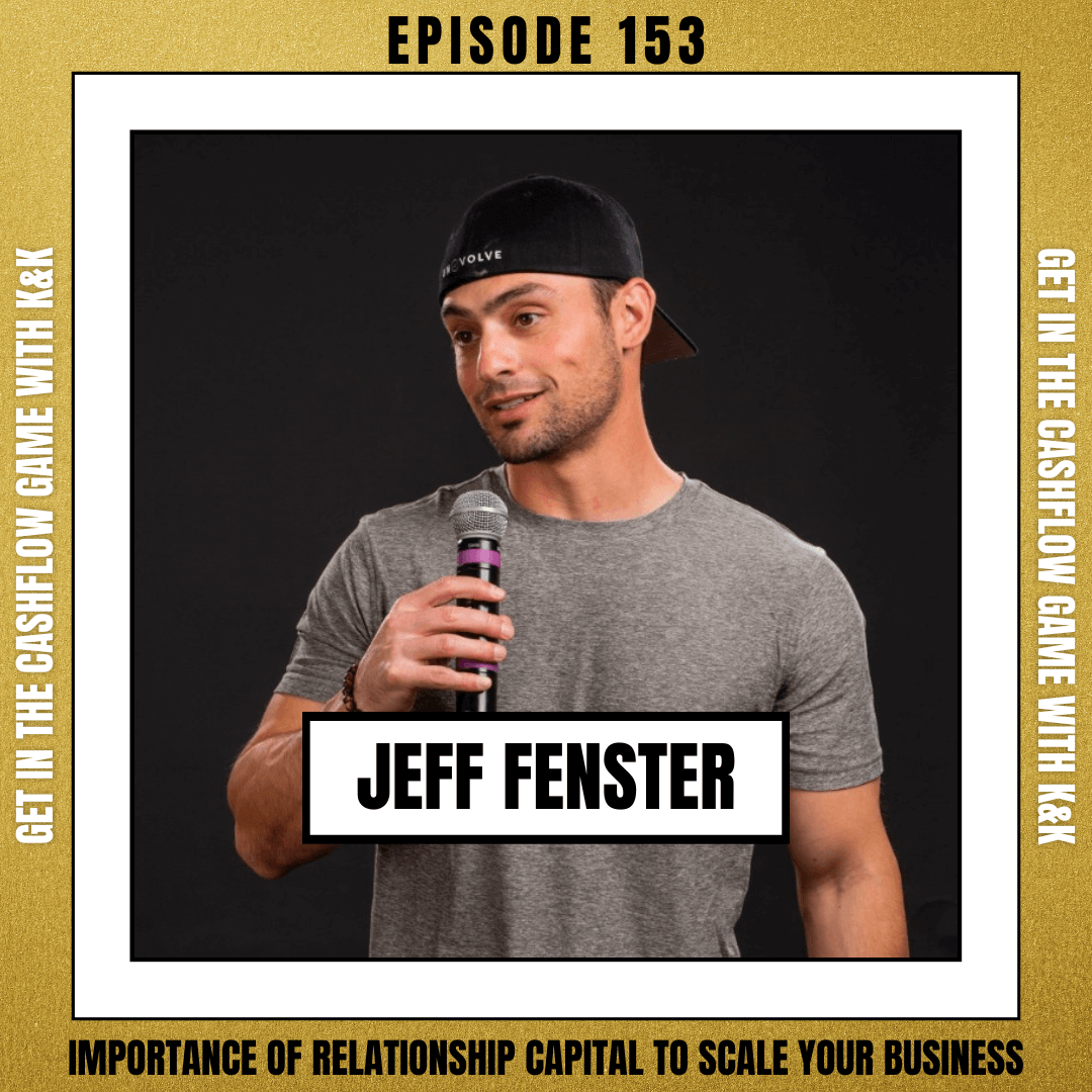 Jeff Fenster: Importance of Relationship Capital to SCALE Your Business